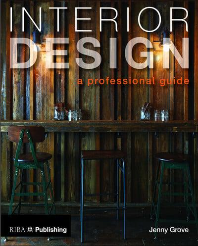 Interior Design: A Professional Guide – RIAS Bookshop