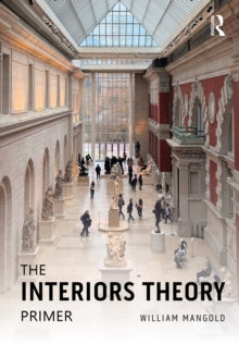 The Interiors Theory Primer