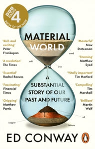 Material World: A Substantial Story of Our Past and Future