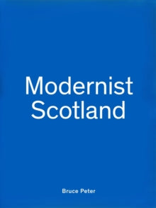 Modernist Scotland