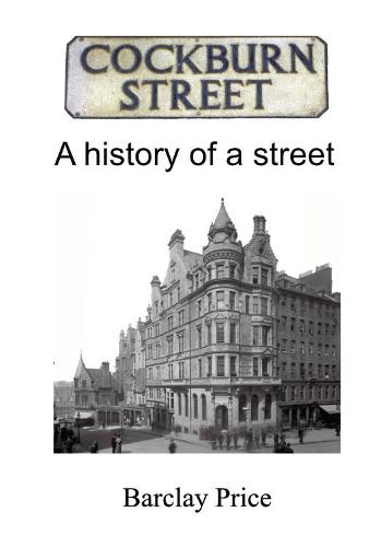 Cockburn Street: A History of a Street