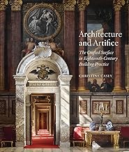Architecture and Artifice: The Crafted Surface in Eighteenth-Century Building Practice