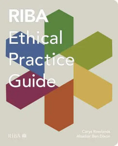 RIBA Ethical Practice Guide