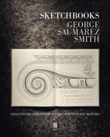 Sketchbooks: George Saumarez Smith