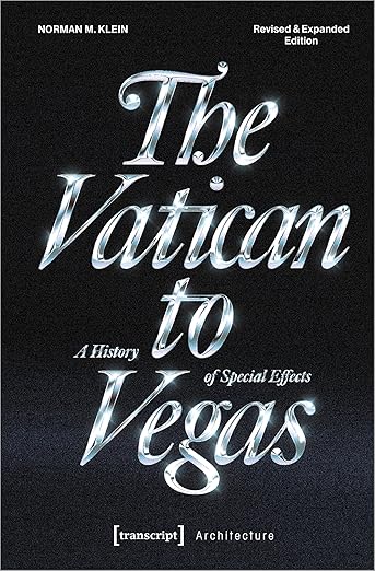 The Vatican to Vegas: The History of Special Effects