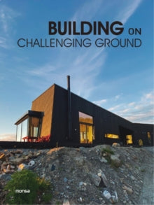 Building on Challenging Ground