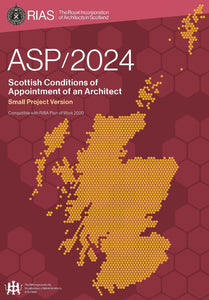 Scottish Conditions of Appointment of an Architect - Small Project Version ASP/2024