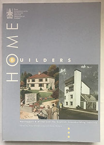 Home Builders: Mactaggart and Mickel and the Scottish Housebuilding Industry