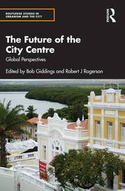 The Future of the City Centre: Global Perspectives (1st Edition)