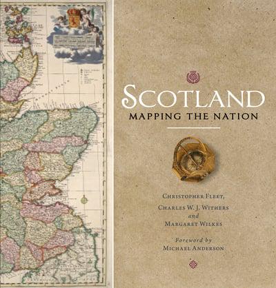 Scotland: Mapping the Nation (2nd Edition)