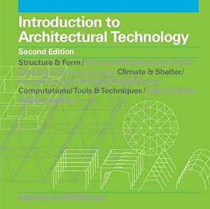 Introduction to Architectural Technology (2nd Edition)