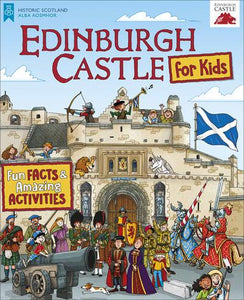 Edinburgh Castle for Kids - Fun Facts & Amazing Activities