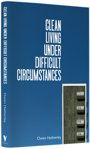 Clean Living Under Difficult Circumstances: Finding a Home in the Ruins of Modernism