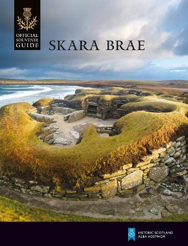 Skara Brae (Historic Scotland: Official Souvenir Guide)