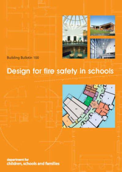 Design for Fire Safety in Schools - Building Bulletin