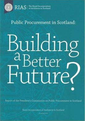Public Procurement in Scotland: Building a Better Future?