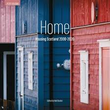 2020 Visions: Home: Housing Scotland 2000 - 2020