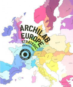 Archilab 2008: Strategic Architecture