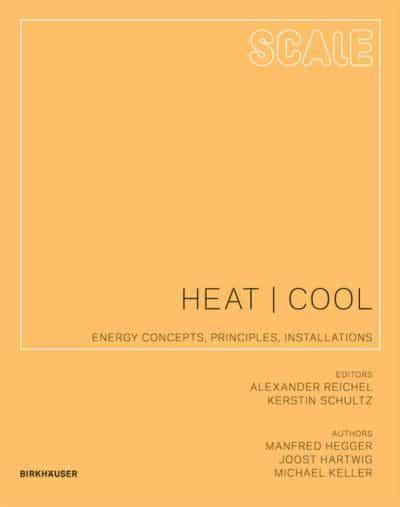Heat/Cool: Energy Concepts, Principles, Installations - Scale