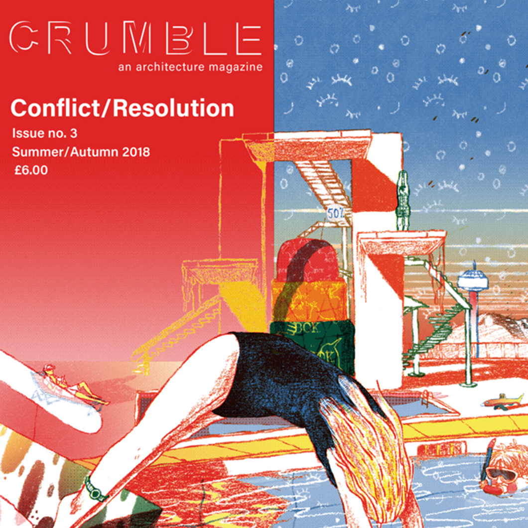 Crumble Magazine - Issue no.3 - 'Conflict/Resolution'
