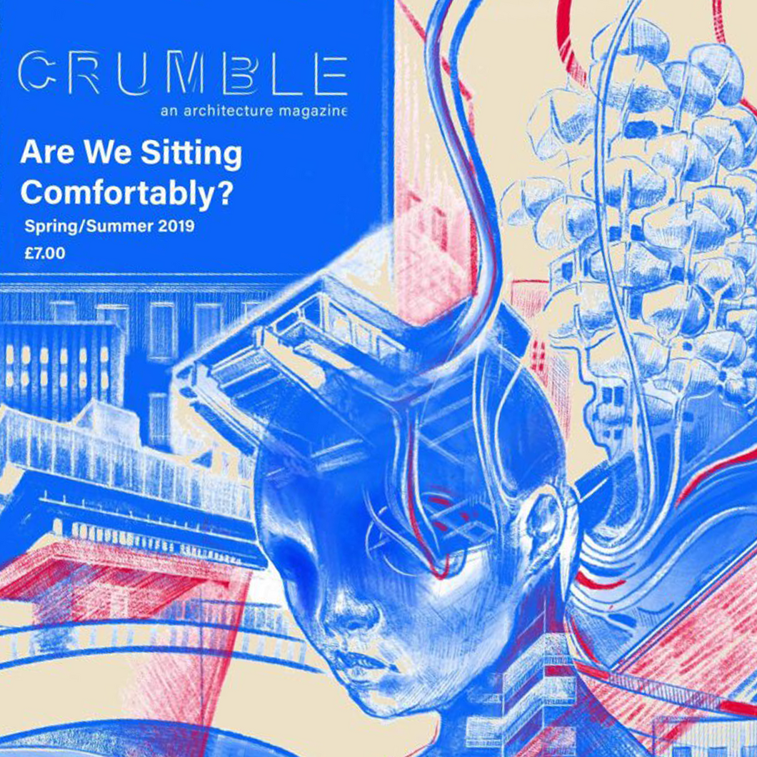 Crumble Magazine - Issue no. 4 - 'Are We Sitting Comfortably?'
