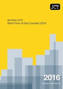 JCT Short Form Of Sub-Contract 2016