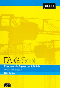 Framework Agreement Guide for Use in Scotland 2014 Edition