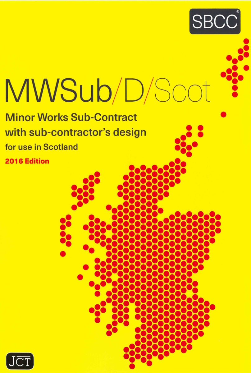 Minor Works Sub-Contract With Sub-Contractor's Design For Use In Scotl ...