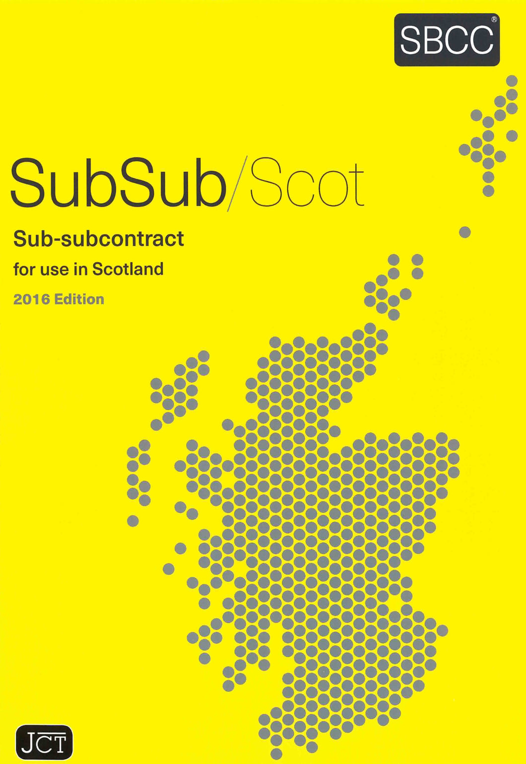 Sub-Subcontract For Use In Scotland 2016