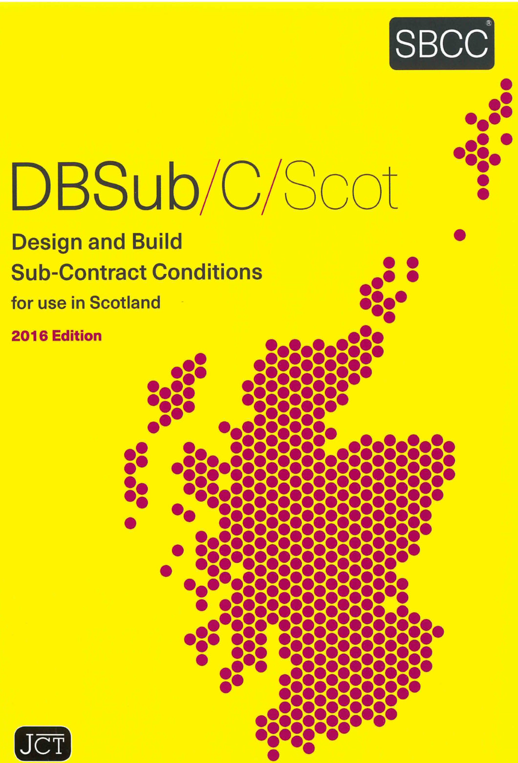 Design And Build Sub-Contract Conditions For Use In Scotland 2016