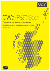 Contractor Collateral Warranty for a Purchaser or Tenant for use in Scotland 2016