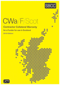 Contractor Collateral Warranty for a Funder for use in Scotland 2016