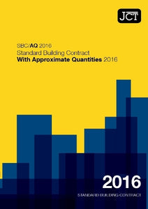 JCT Standard Building Contract With Approximate Quantities 2016