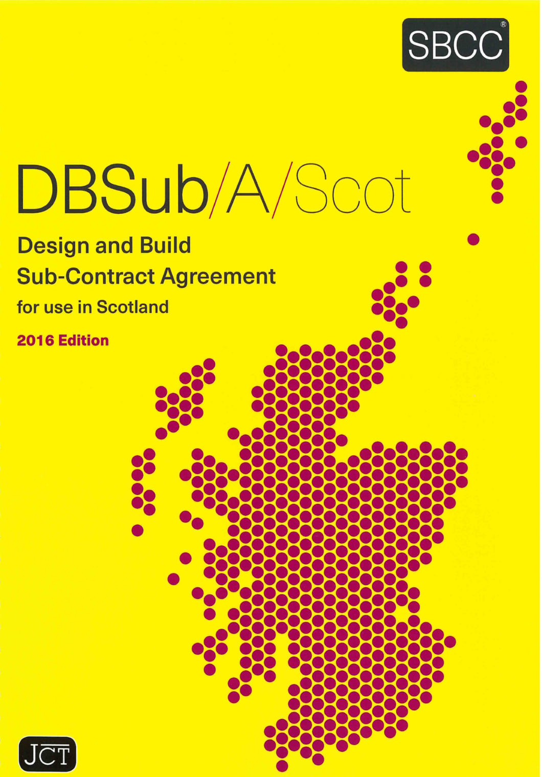 Design And Build Sub-Contract Agreement For Use In Scotland 2016